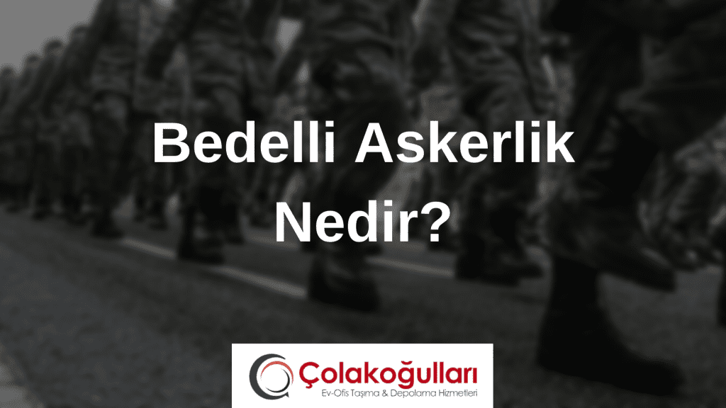 Bedelli Askerlik Nedir?