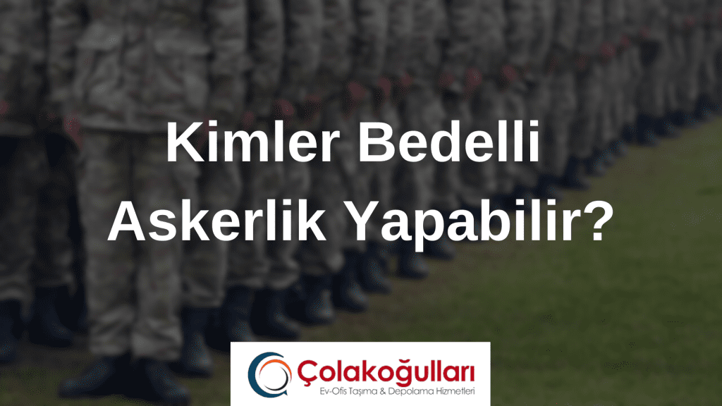 Kimler Bedelli Askerlik Yapabilir?