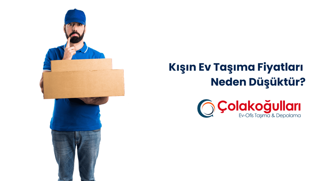 Kışın Ev Taşıma Fiyatları Neden Düşüktür?