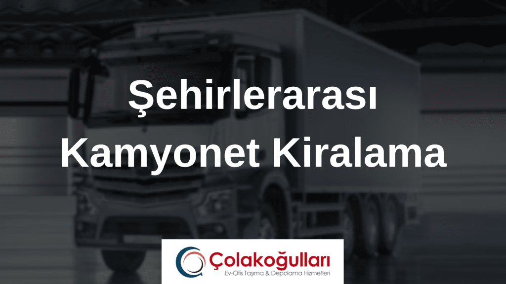 Kurumsal Kamyonet Kiralama